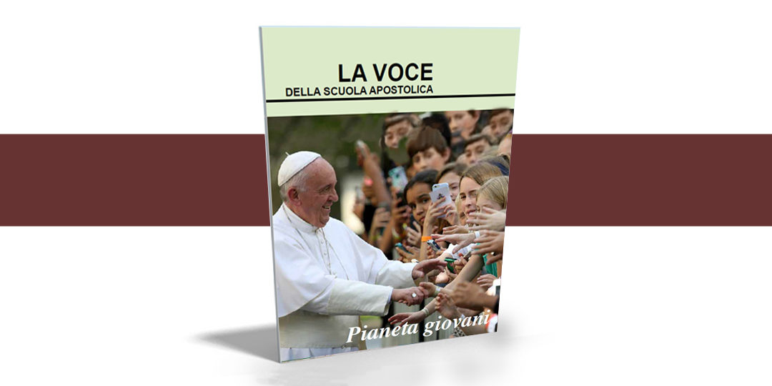 La Voce della Scuola Apostolica – 4/2018