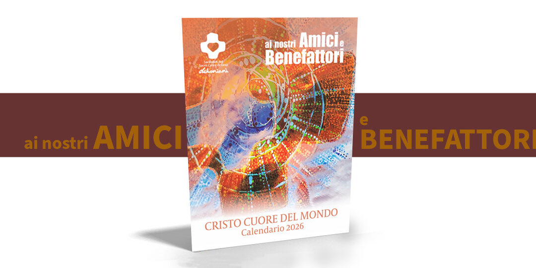 ai nostri AMICI e BENEFATTORI – 4/2025